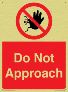 Do not approach